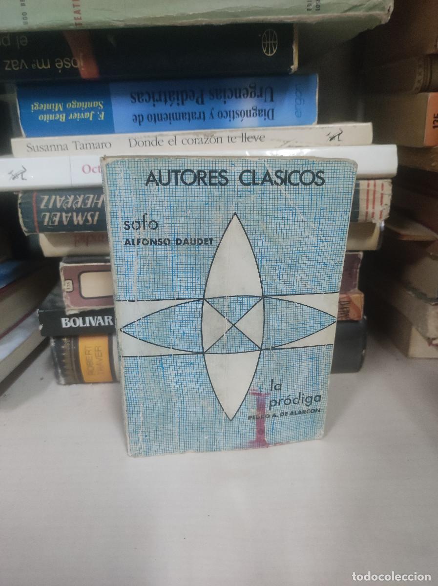 Libros: SAFO. ALFONSO DAUDET. LA PRODIGA. PEDRO A. DE ALARCON - Foto 1