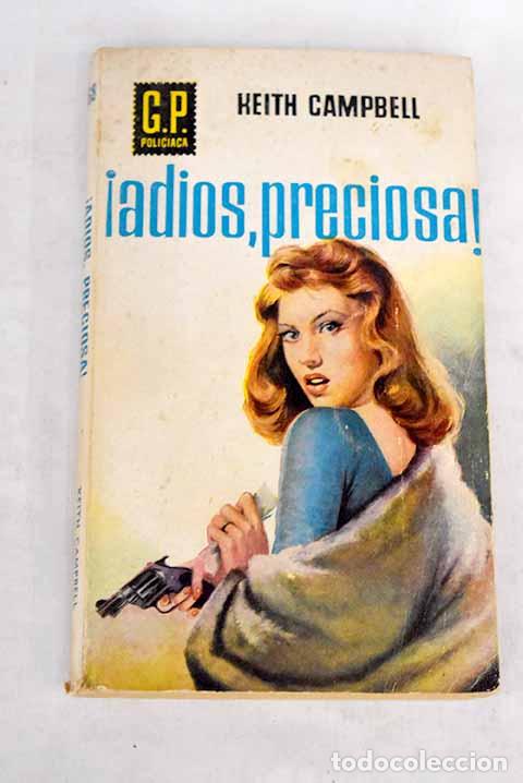 Libros: &iexcl;Adi&oacute;s, preciosa!: Campbell, Keith.- Campbell, Keith - Foto 1