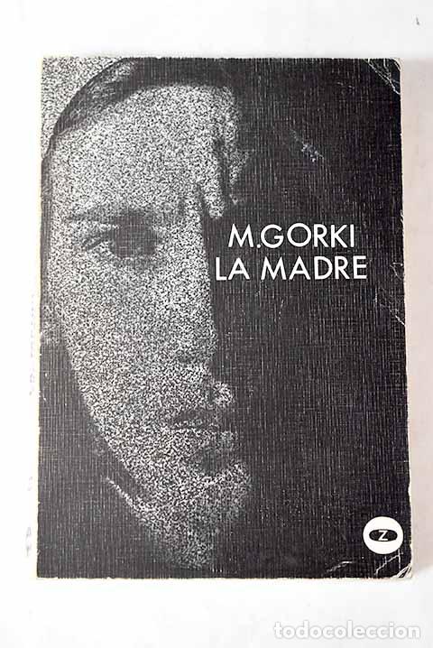 Libros: La madre: Gorki, Maximo.- Gorki, Maximo - Foto 1