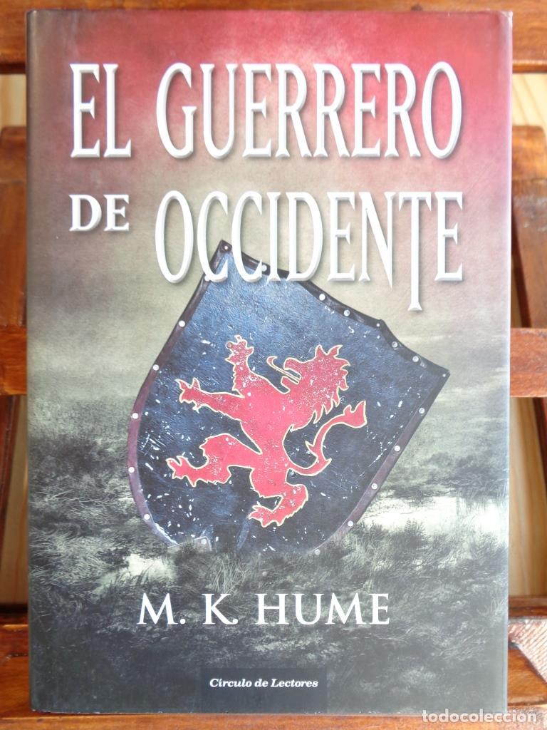 Libros: EL GUERRERO DE OCCIDENTE - M. K. HUME - Foto 1