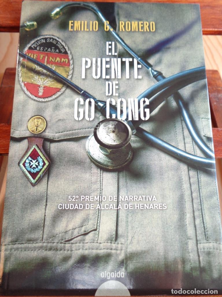 Libros: EL PUENTE DE GO CONG - EMILIO G. ROMERO - Foto 1