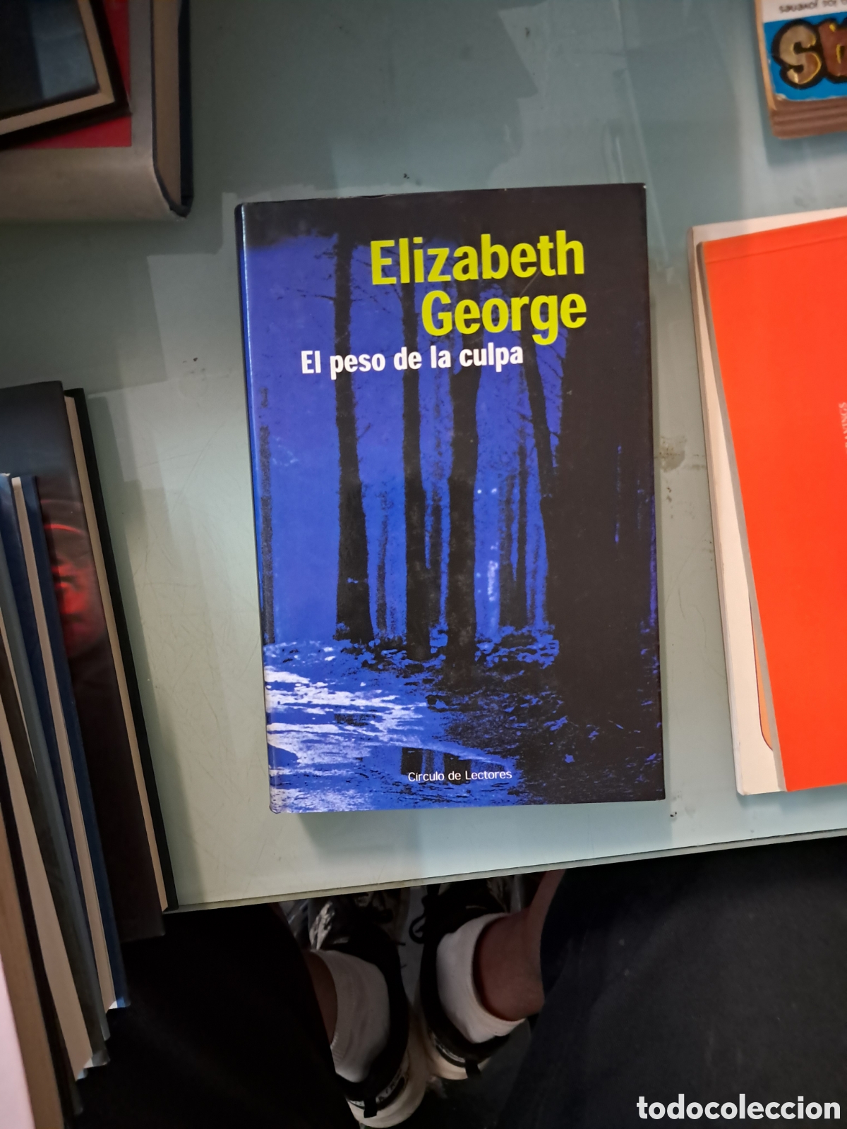 Libros: Elizabeth George, el peso de la culpa, C&iacute;rculo de Lectores - Foto 1