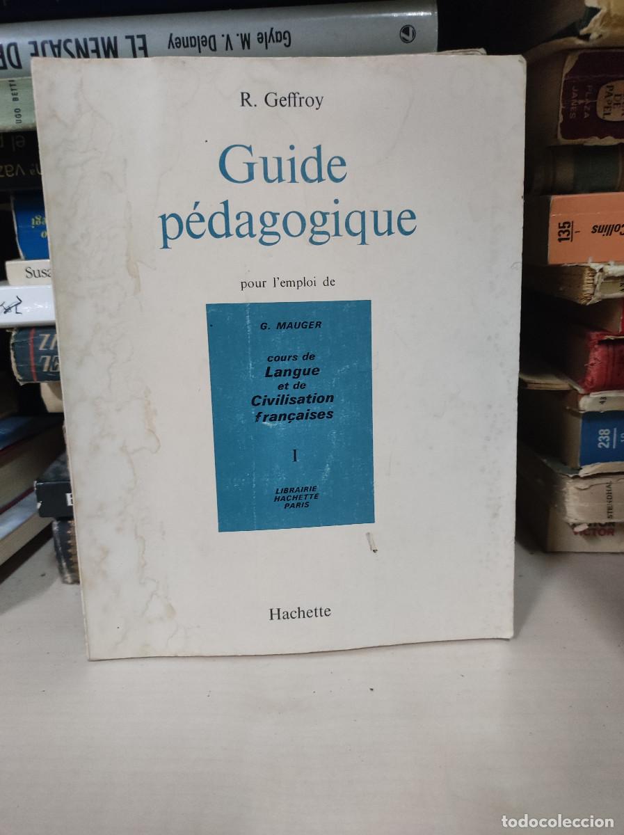 Libros: GUIDE PEDAGOGIQUE R. GEFFROY HACHETTE - Foto 1