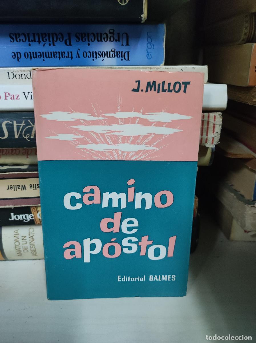 Libros: CAMINO DE APOSTOL J. MILLOT EDITORIAL BALMES - Foto 1