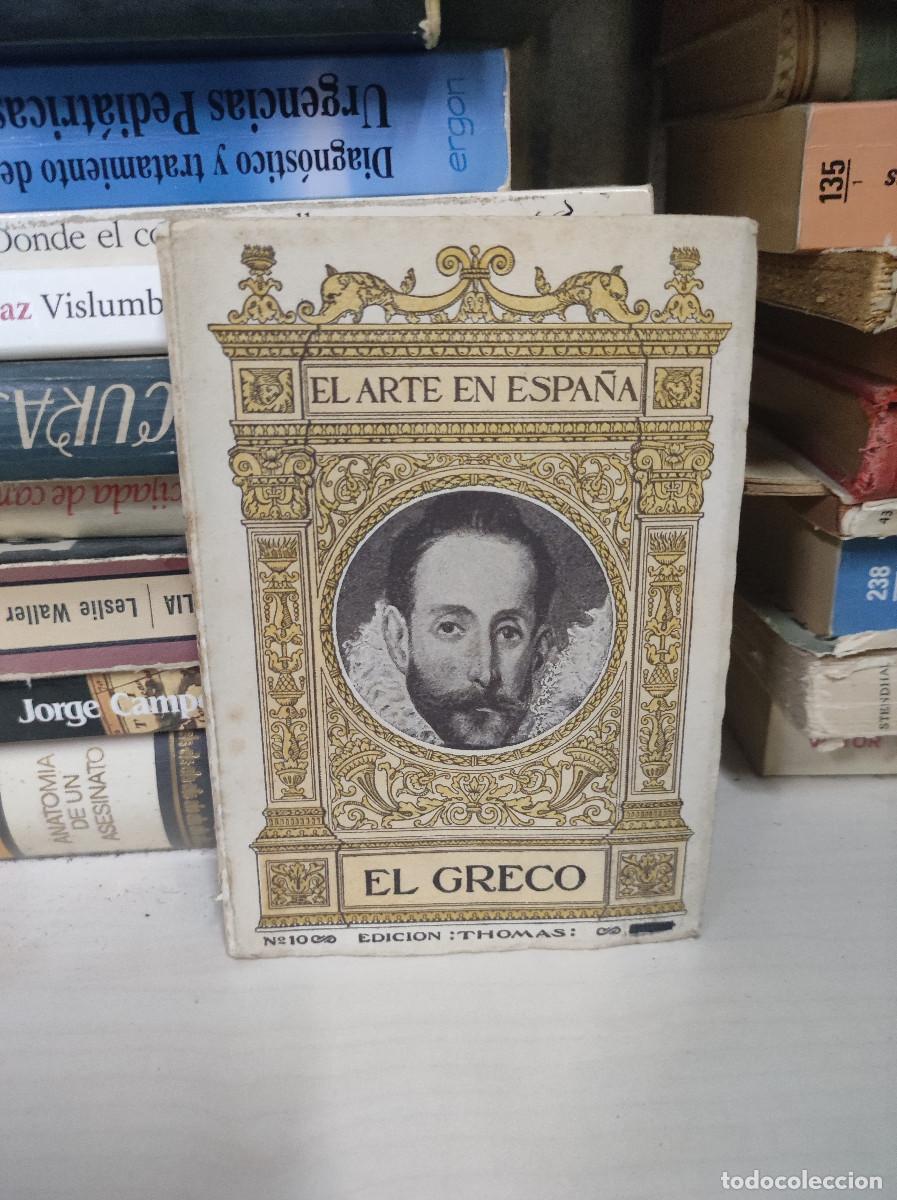 Libros: El Arte en Espa&ntilde;a. El Greco. n&uacute;mero 10. Edici&oacute;n Thomas - Foto 1