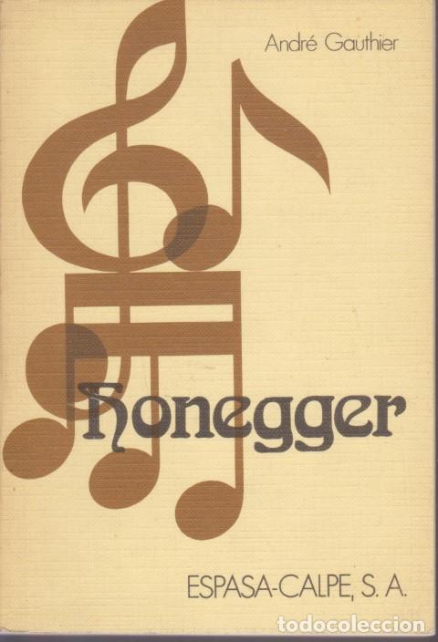 Libros: H&Oacute;NEGGER - ANDR&Eacute; GAUTHIER - Foto 1