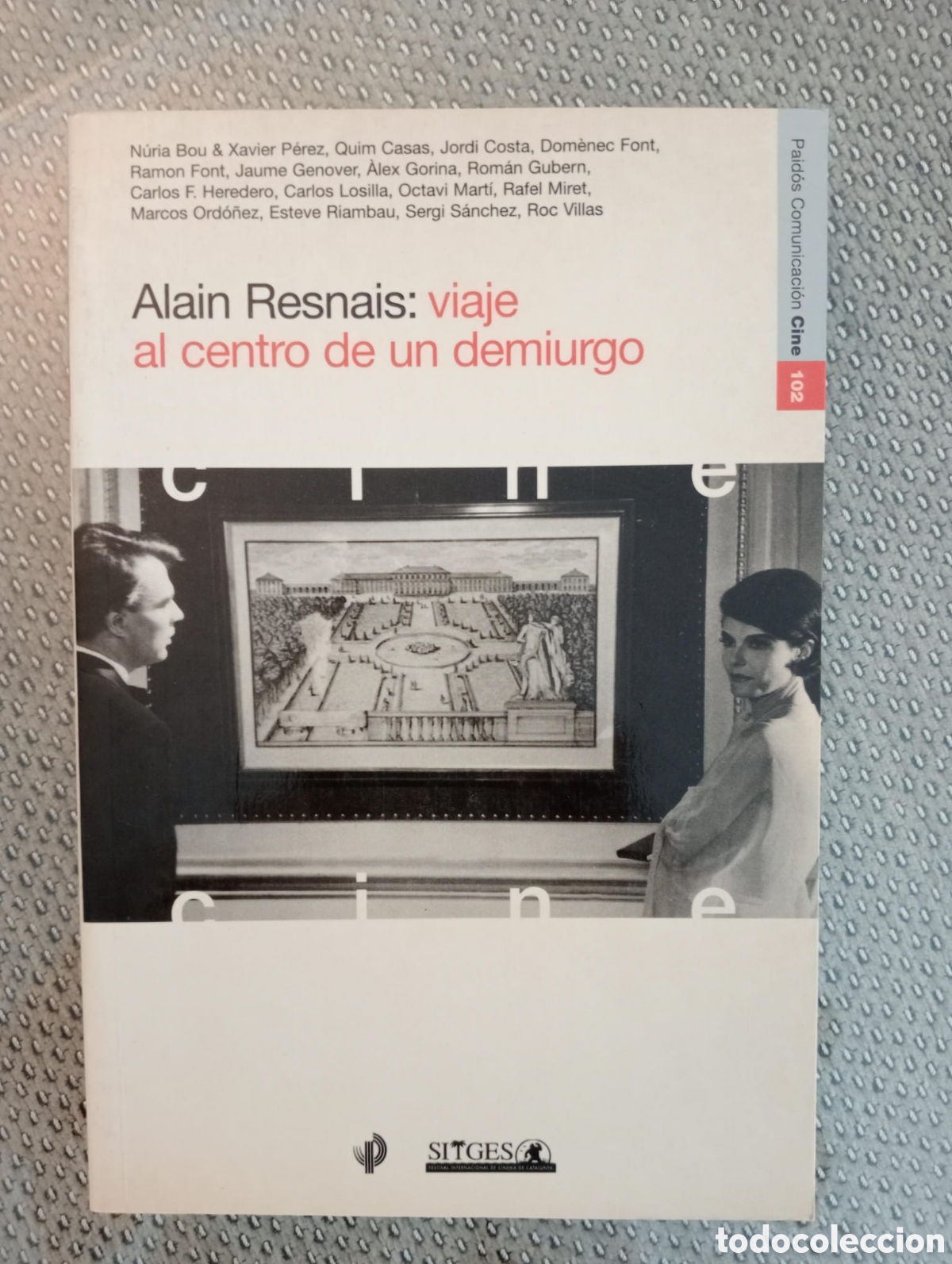 Libros: ALAIN RESNAIS: VIAJE AL CENTRO DE UN DEMIURGO - Foto 1