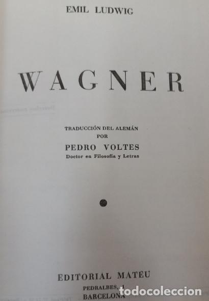 Libros: WAGNER, EMIL LUDWIG, EDITORIAL MATEU, LIBRO - Foto 4