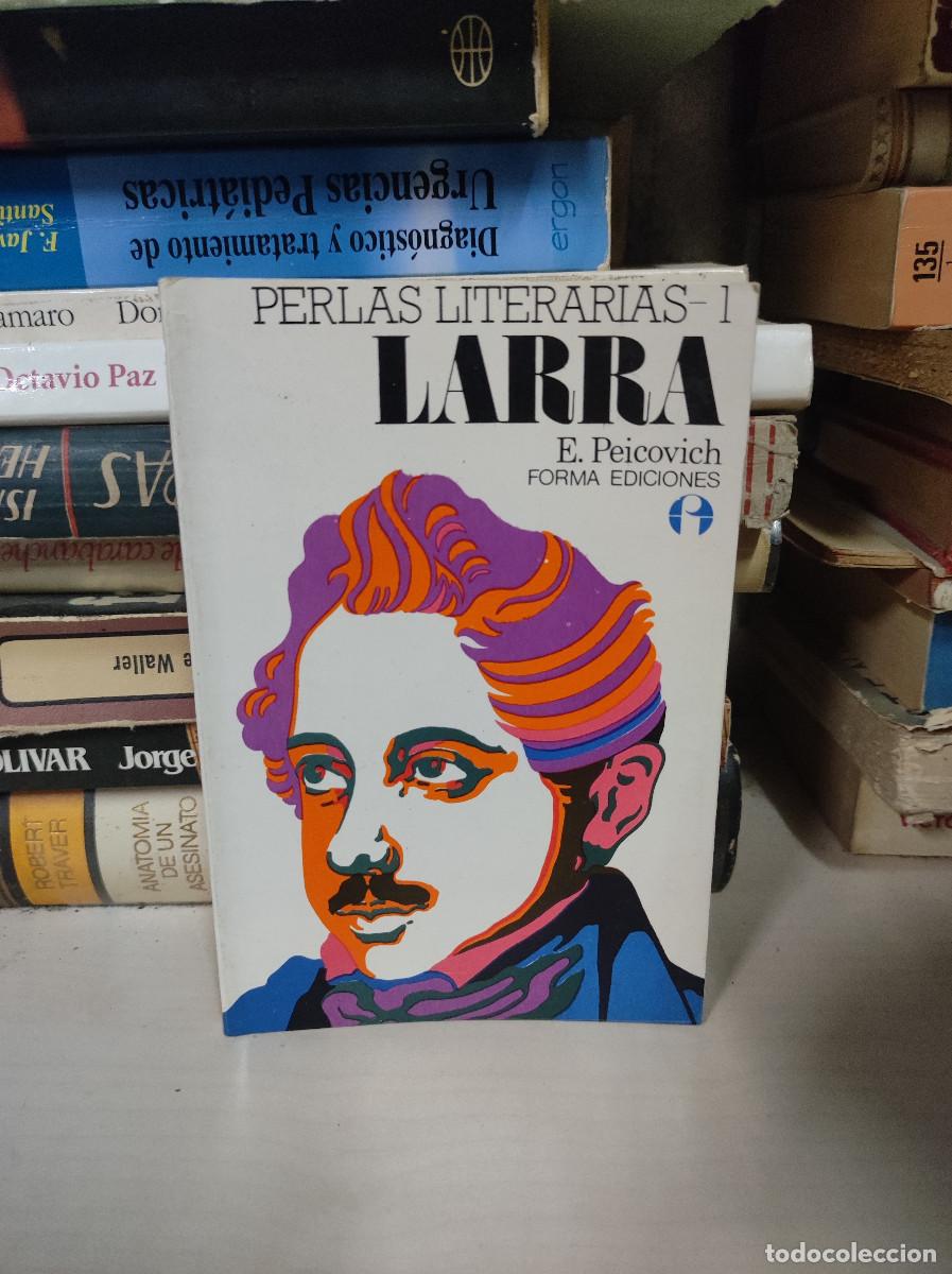 Libros: PERLAS LITERARIAS LARRA PEICOVICH - Foto 1
