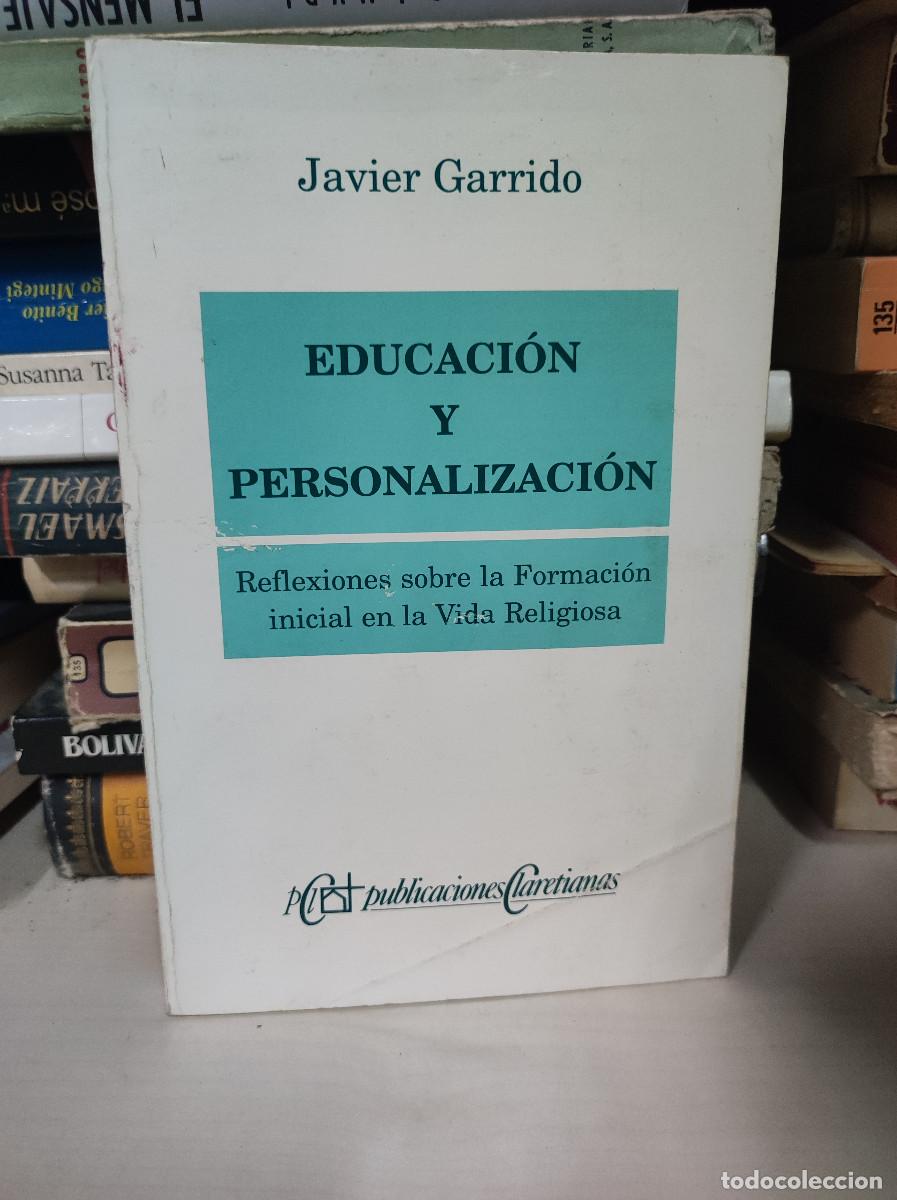 Libros: EDUCACION Y PERSONALIZACION JAVIER GARRIDO - Foto 1