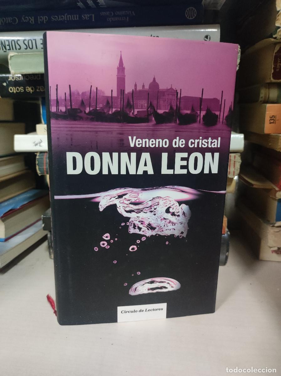 Libros: DONNA LEON VENENO DE CRISTAL - Foto 1