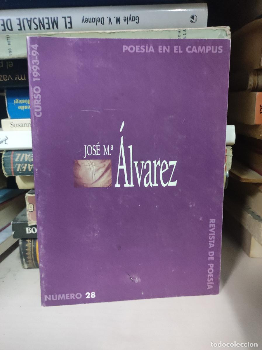 Libros: &Aacute;LVAREZ, Jos&eacute; mar&iacute;a.- - Poes&iacute;a en Campus. - Foto 1