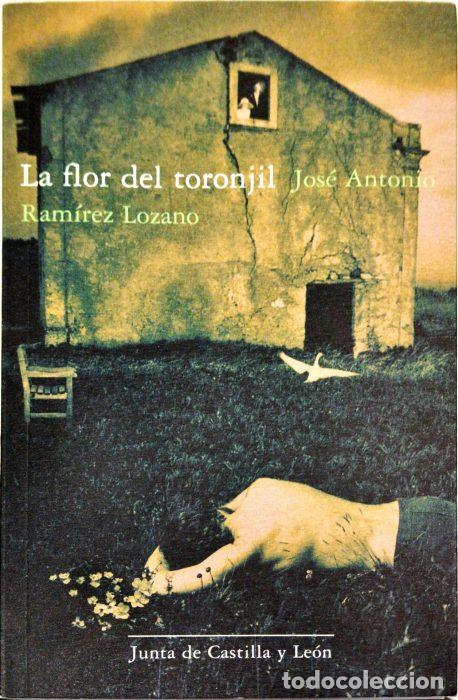 Libros: La flor del Toronjil - RAM&Iacute;REZ LOZANO, JOSE ANTONIO - Foto 1