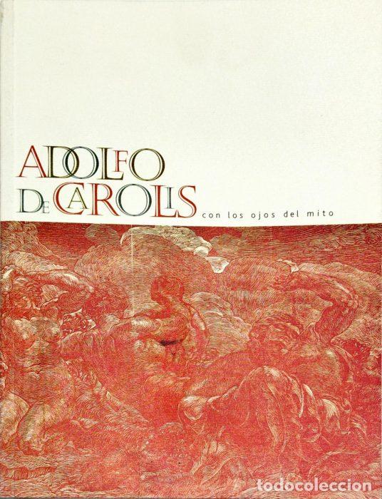 Libros: Adolfo de Carolis, con los ojos del mito - VVAA - Foto 1