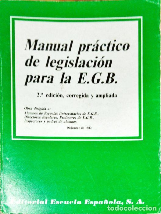 Libros: Manual pr&aacute;ctico de legislaci&oacute;n para la E.G.B. - VVAA - Foto 1