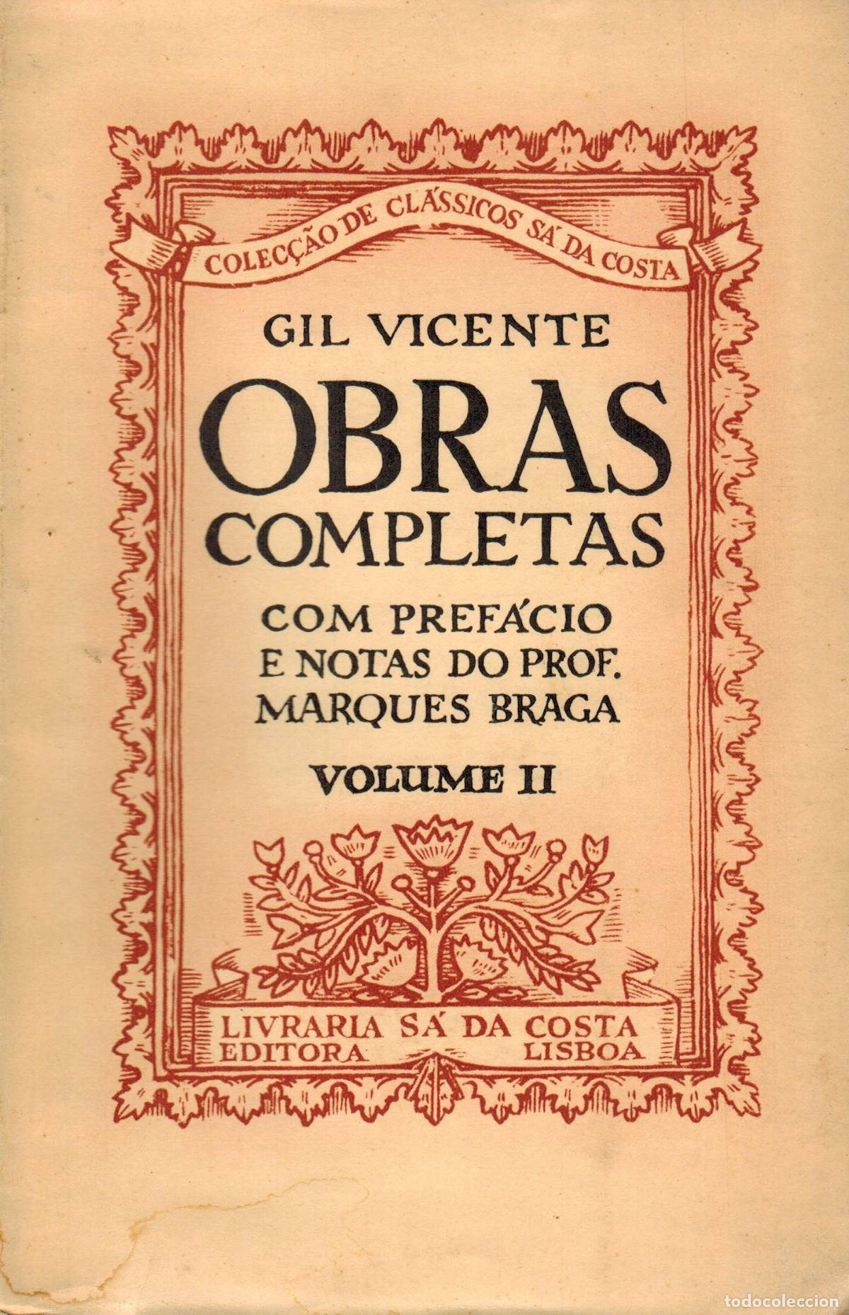 Libros: VICENTE, Gil. Obras completas. Com pref&aacute;cio e notas do Prof. Marques Barga. 6 volumes - Foto 2