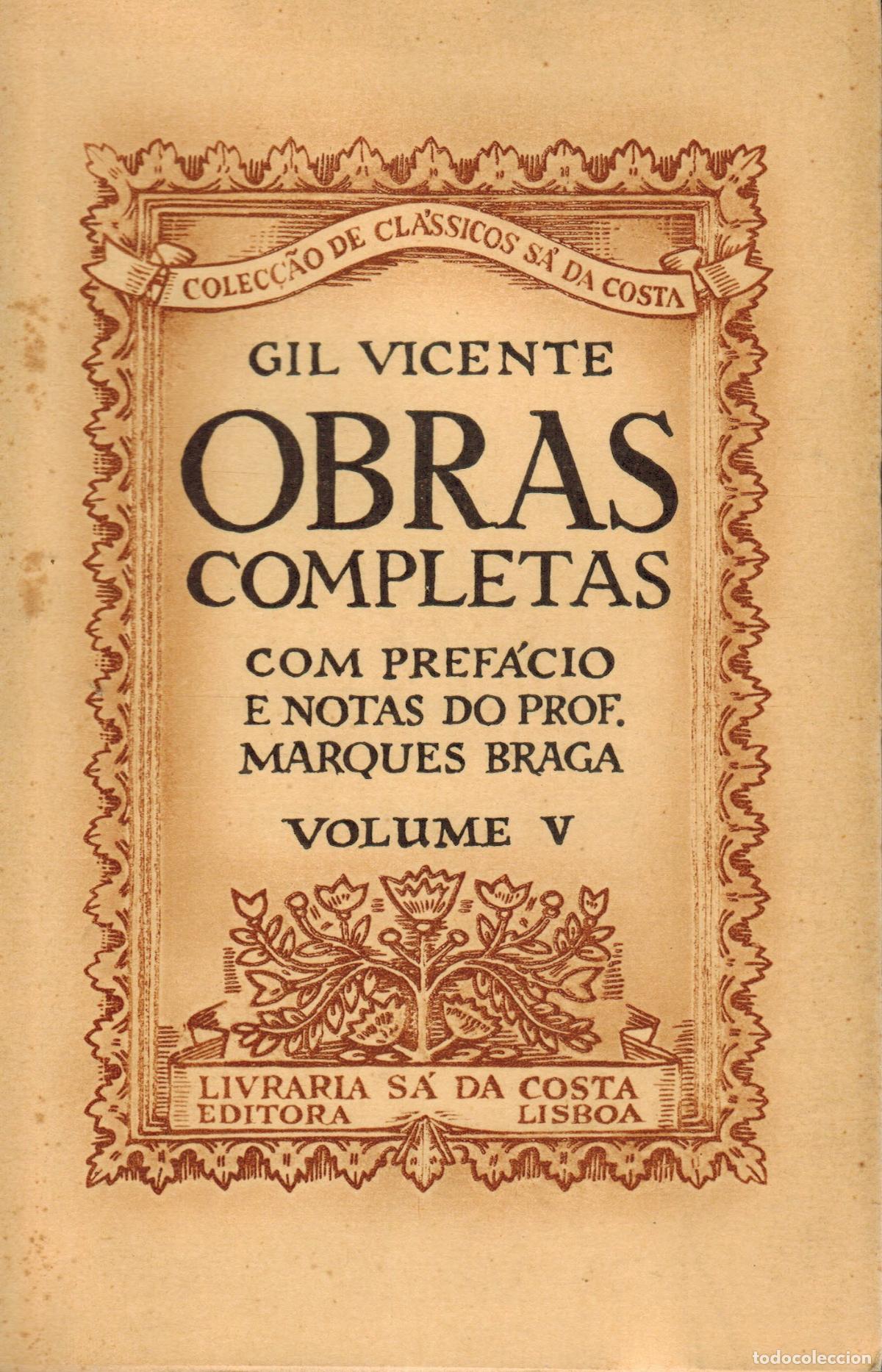 Libros: VICENTE, Gil. Obras completas. Com pref&aacute;cio e notas do Prof. Marques Barga. 6 volumes - Foto 4