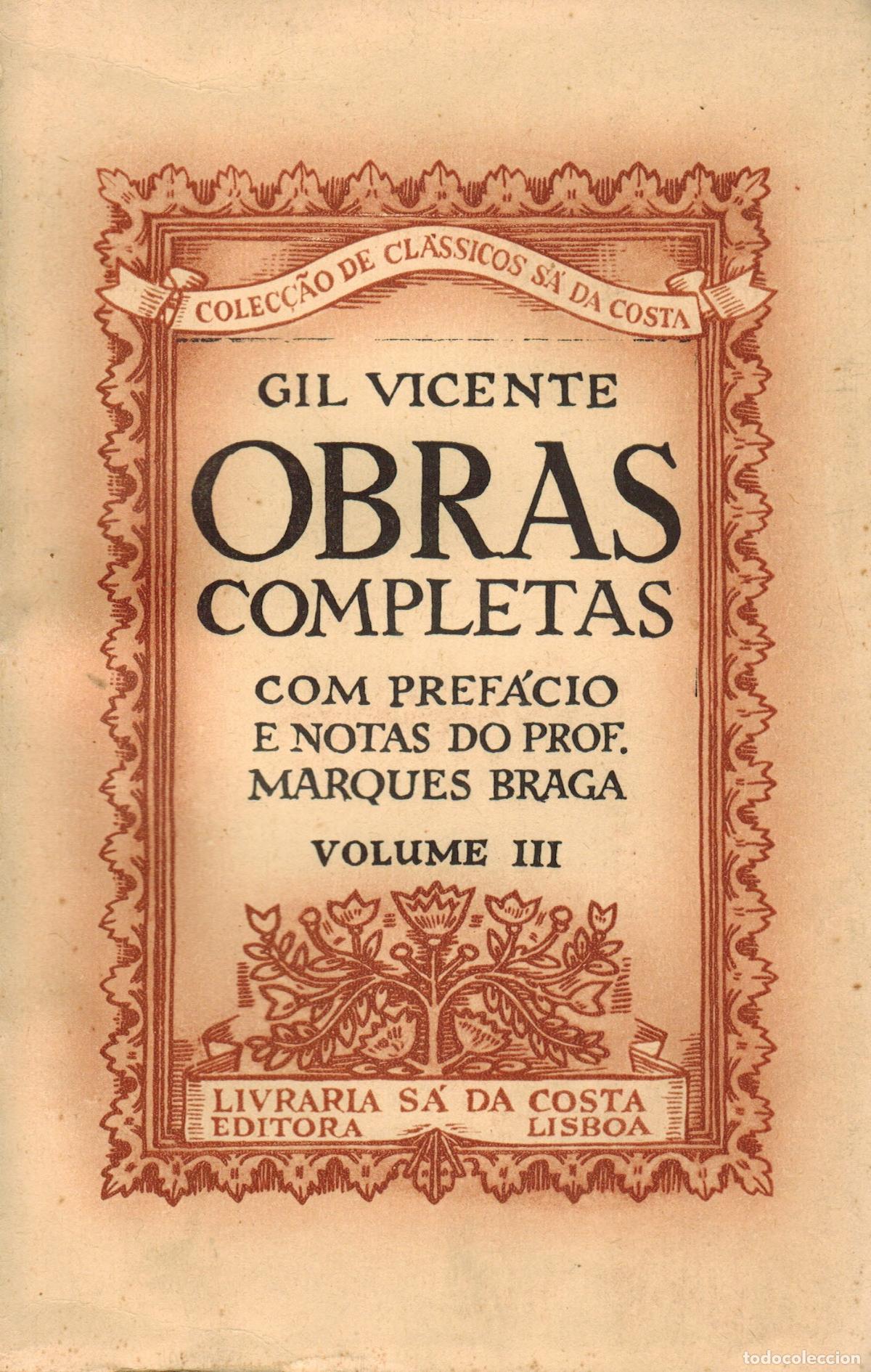 Libros: VICENTE, Gil. Obras completas. Com pref&aacute;cio e notas do Prof. Marques Barga. 6 volumes - Foto 6