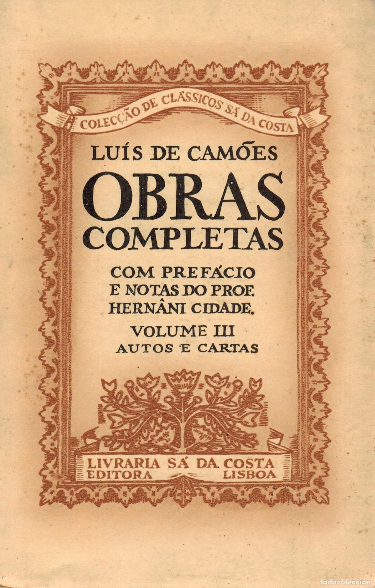 Libros: CAM&Ocirc;ES, Lu&iacute;s de. Obras completas. Com pref&aacute;cio e notas di prof. Hern&acirc;ni Cidade. Vol I. Redondilhas e - Foto 4