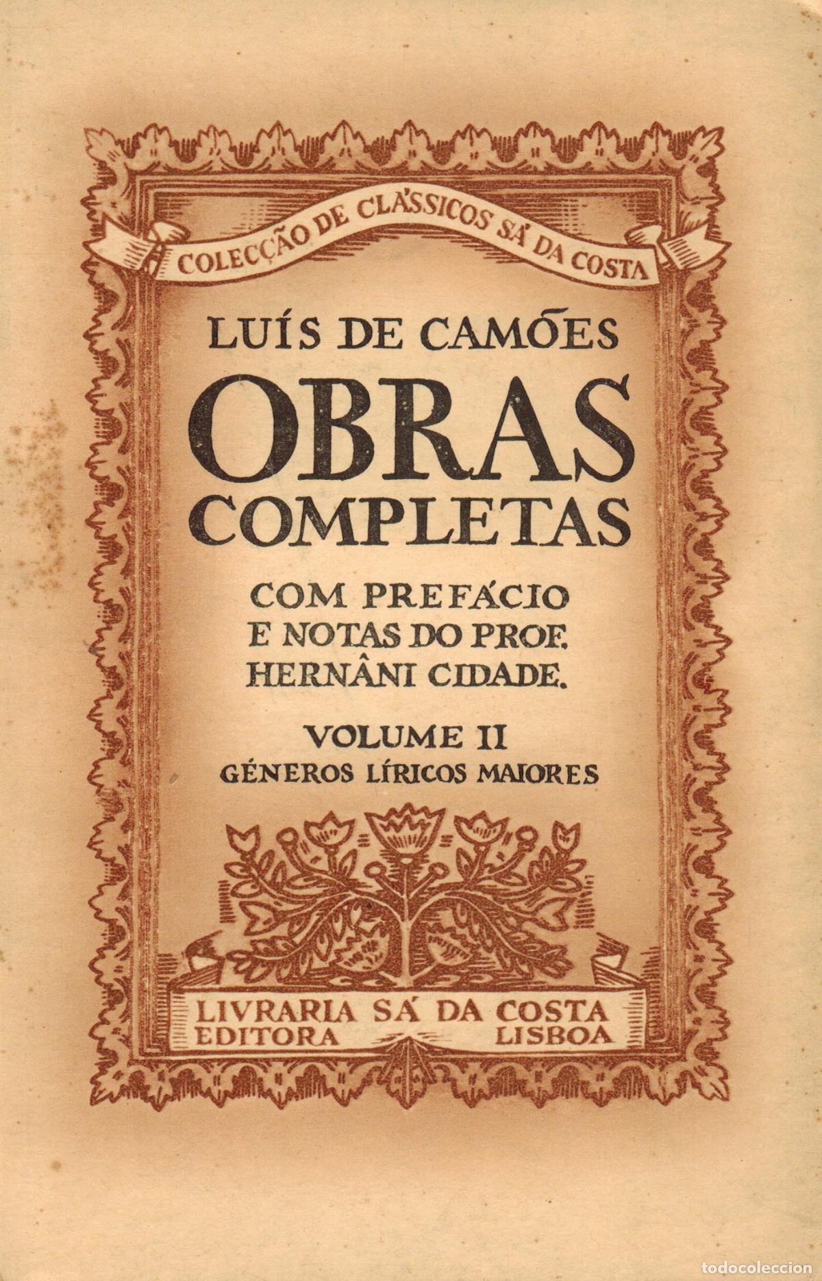 Libros: CAM&Ocirc;ES, Lu&iacute;s de. Obras completas. Com pref&aacute;cio e notas di prof. Hern&acirc;ni Cidade. Vol I. Redondilhas e - Foto 5