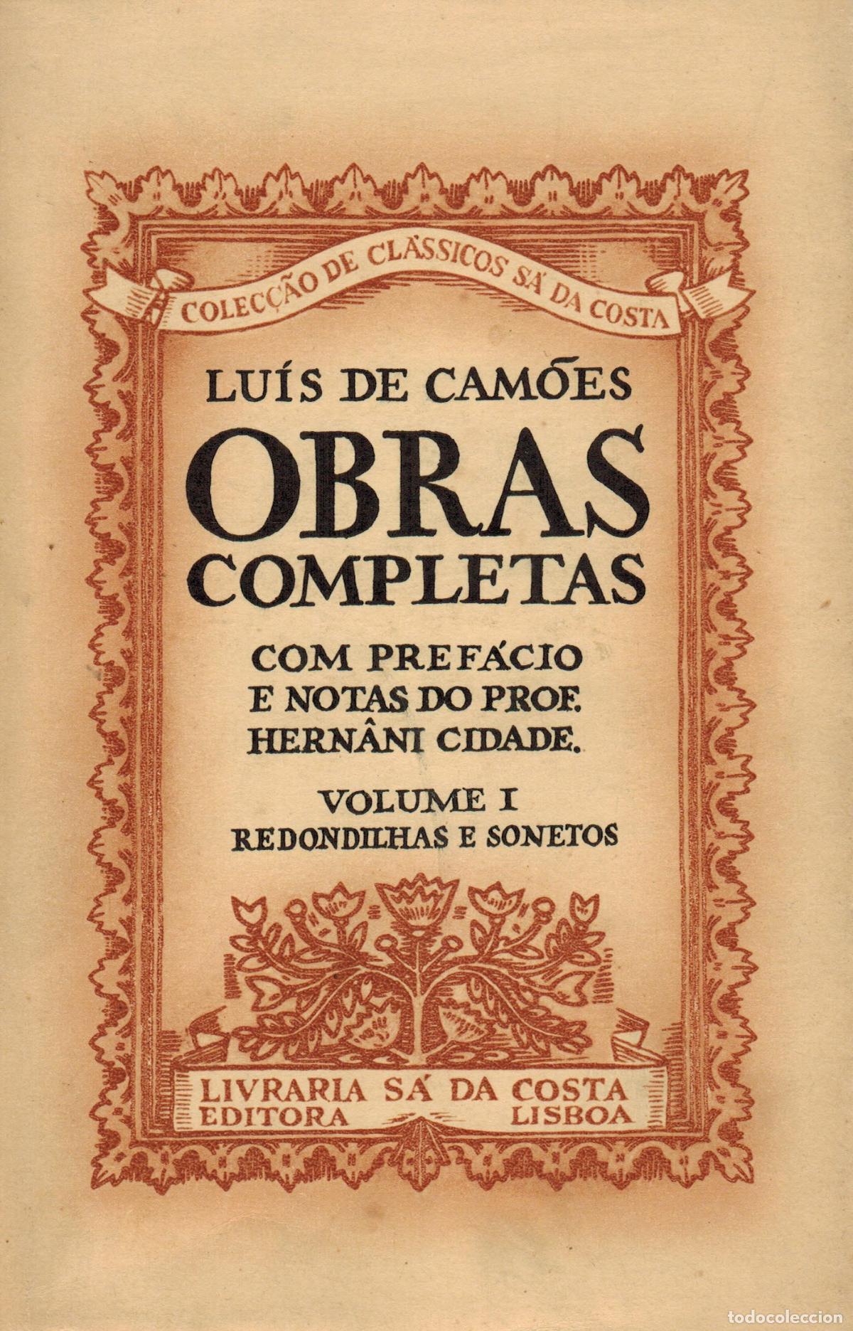 Libros: CAM&Ocirc;ES, Lu&iacute;s de. Obras completas. Com pref&aacute;cio e notas di prof. Hern&acirc;ni Cidade. Vol I. Redondilhas e - Foto 6