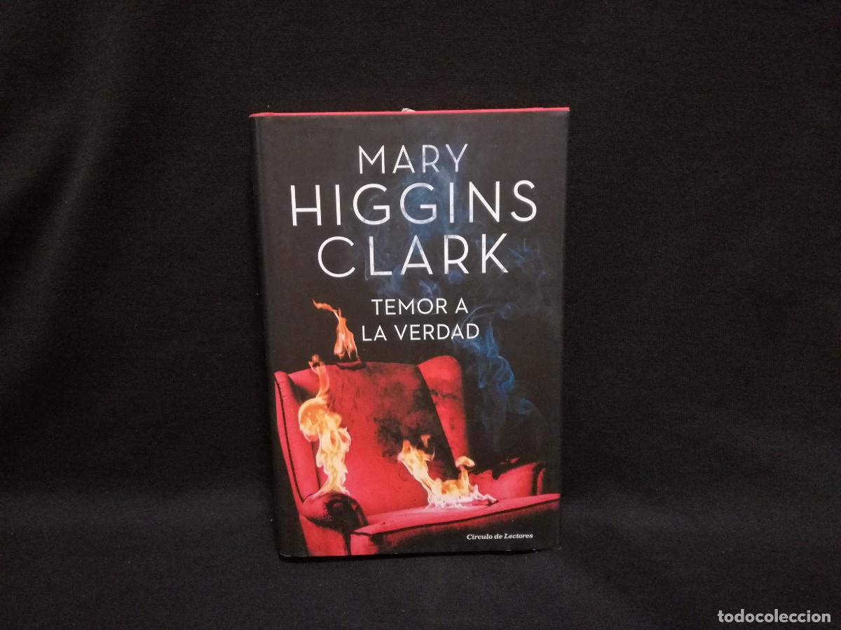 Libros: LIBRO - TEMOR A LA VERDAD - MARY HIGGINS CLARK - Foto 1