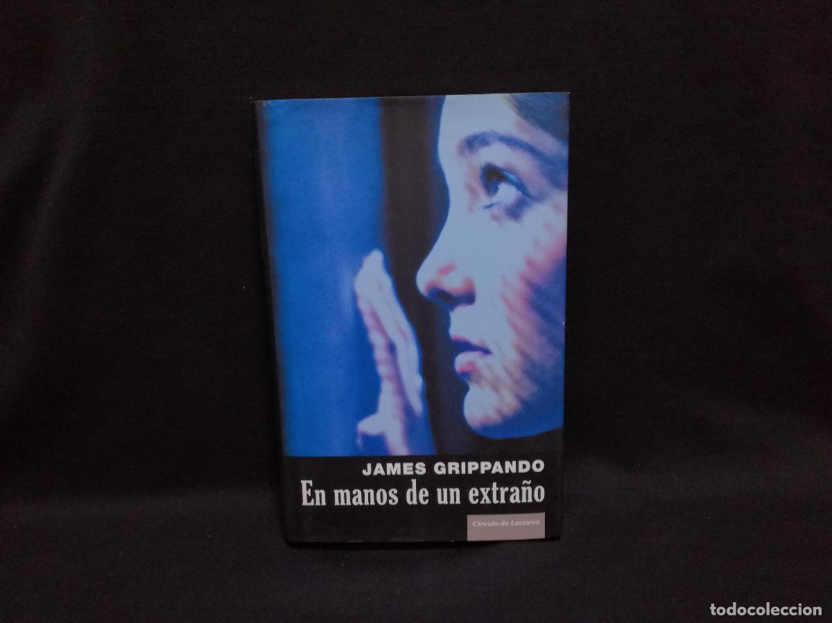 Libros: LIBRO - EN MANOS DE UN EXTRA&Ntilde;O - JAMES GRIPPANDO - Foto 1