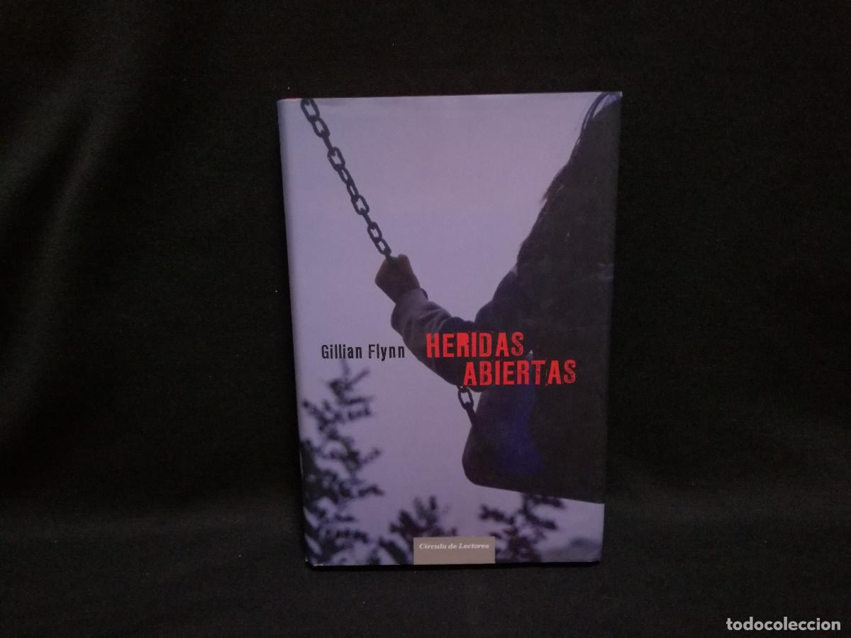Libros: LIBRO - HERIDAS ABIERTAS - GILLIAN FLYNN - Foto 1