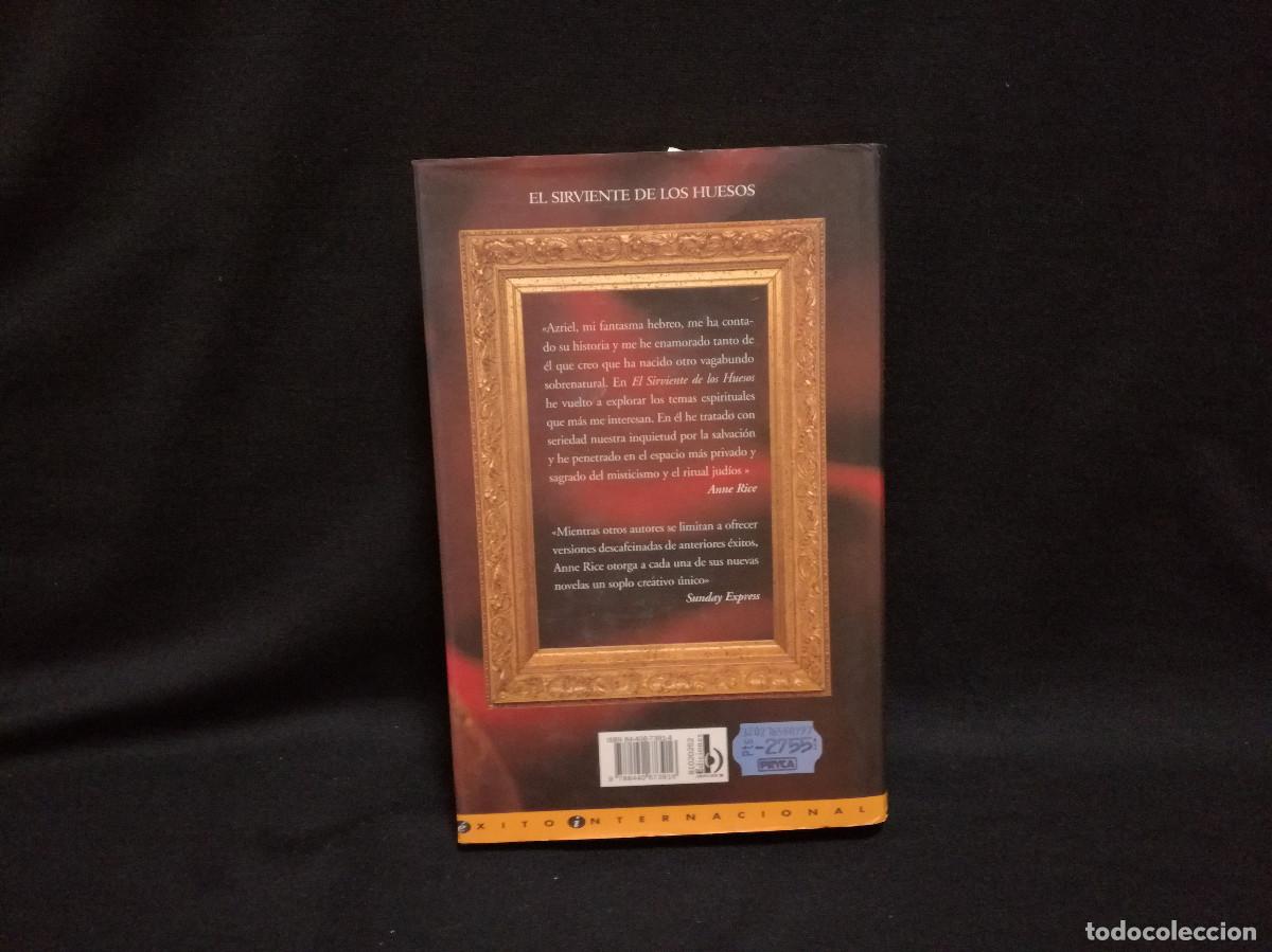 Libros: LIBRO - EL SIRVIENTE DE LOS HUESOS - ANNE RICE - Foto 3