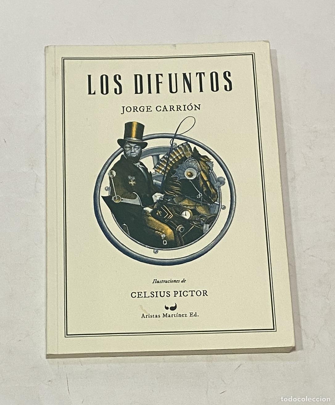 Libros: CARRI&Oacute;N, Jorge. - Los difuntos. - Foto 1