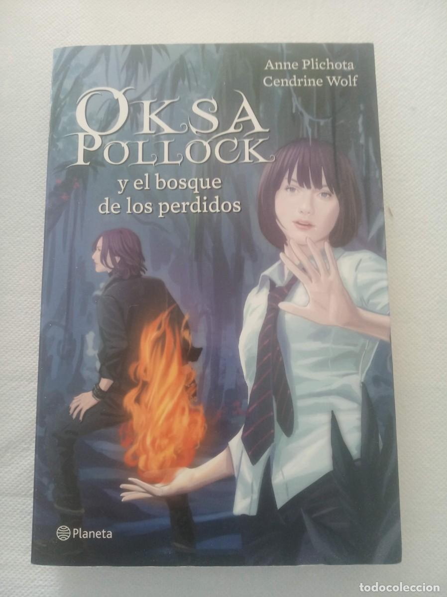 Libros: OKSA POLLOCK Y EL BOSQUE DE LOS PERDIDOS ( ANNE PLICHOTA / CENDRINE WOLF ) - Foto 1