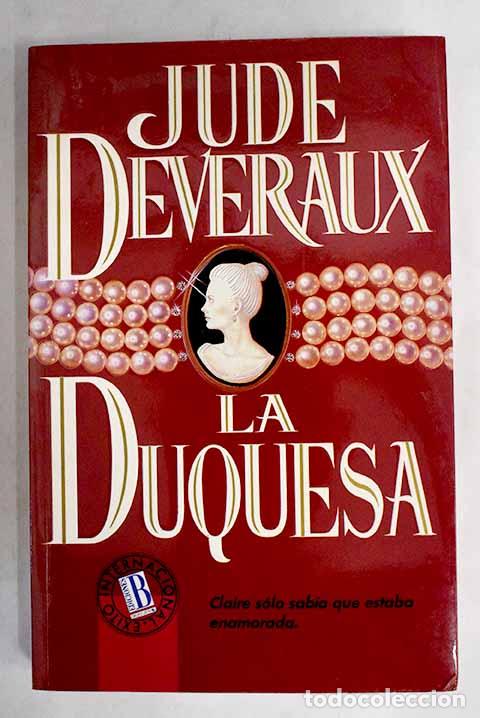 Libros: La duquesa: Deveraux, Jude.- Deveraux, Jude - Foto 1