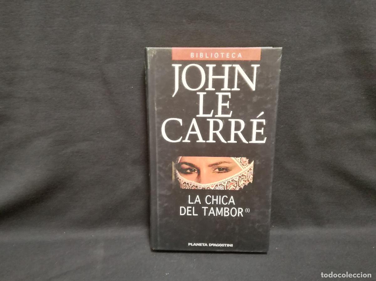 Libros: LIBRO - LA CHICA DEL TAMBOR I - JOHN LE CARR&Eacute; - Foto 1
