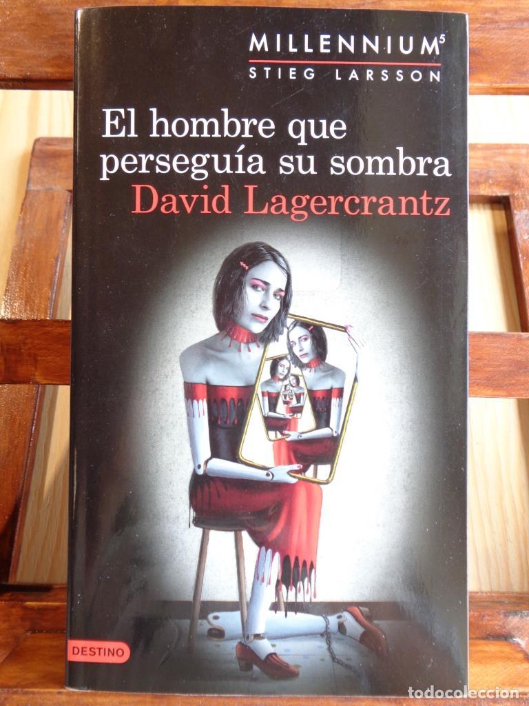 Libros: EL HOMBRE QUE PERSEGU&Iacute;A SU SOMBRA. Millenium, 5. - DAVID LAGERCRANTZ - Foto 1