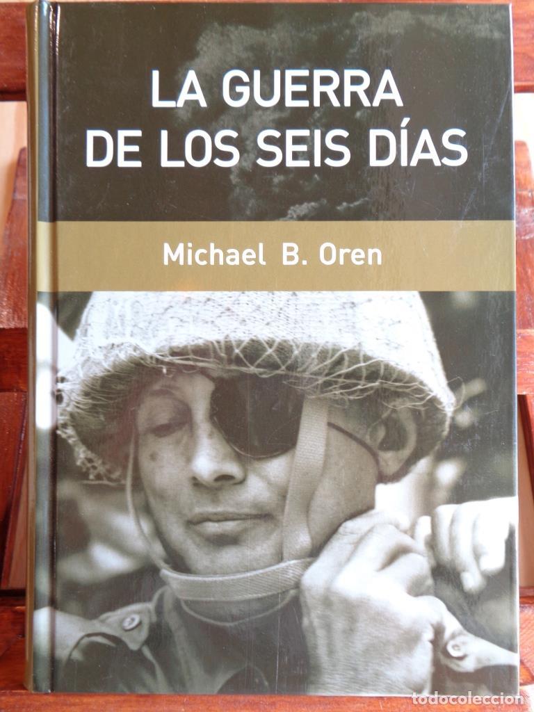 Libros: LA GUERRA DE LOS SEIS D&Iacute;AS - MICHAEL B. OREN - Foto 1