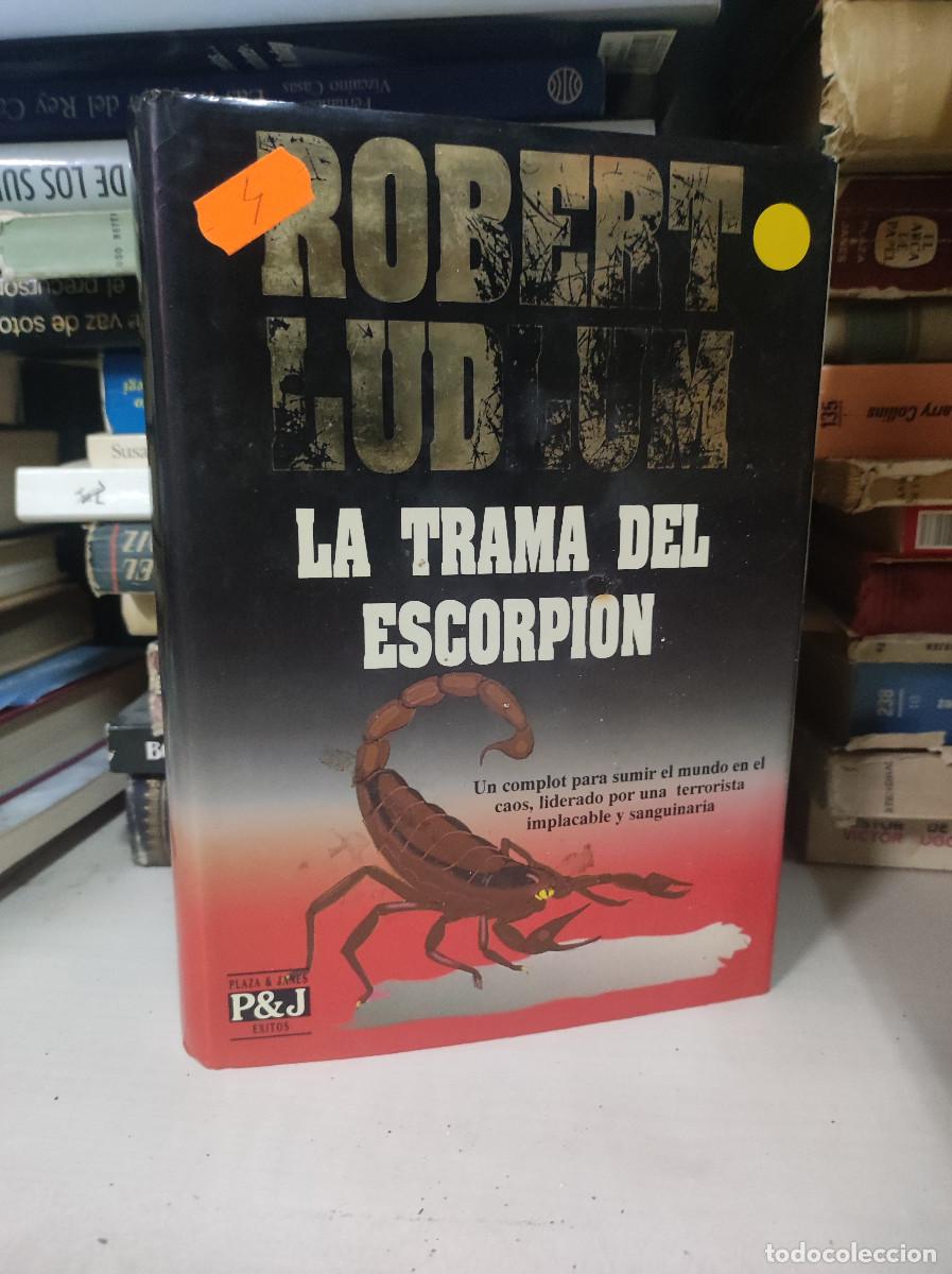 Libros: La trama del escorpi&oacute;n - Robert Ludlum - Foto 1