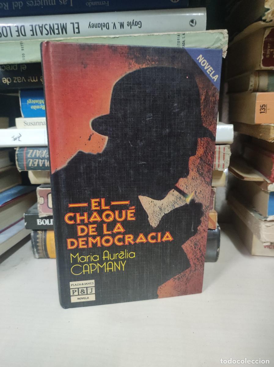 Libros: El chaqu&eacute; de la democracia - Maria Aurelia Capmany - Foto 1