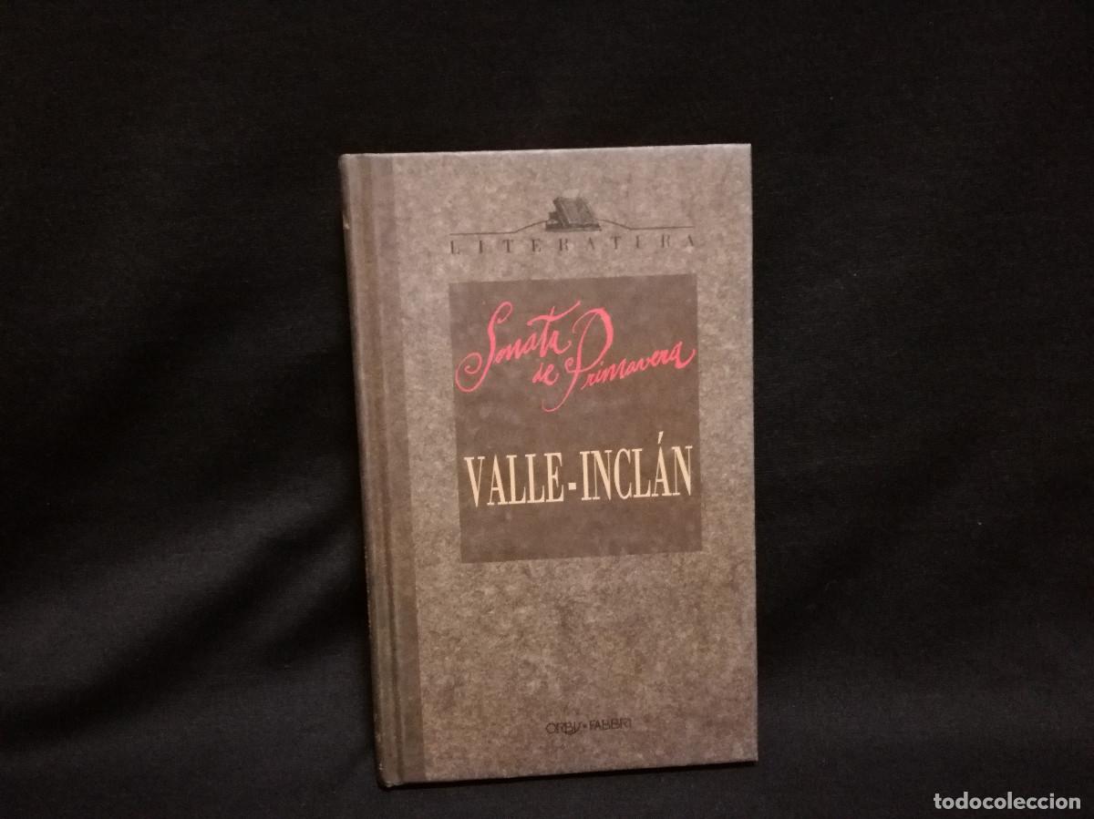 Libros: LIBRO - SONATA DE PRIMAVERA - VALLE INCLAN - ORBIS - Foto 1