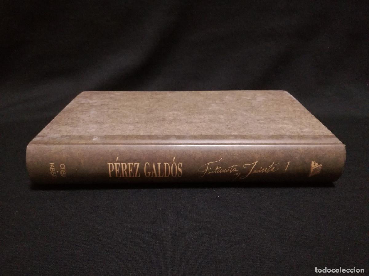 Libros: LIBRO - FORTUNATA Y JACINTA I - P&Eacute;REZ GALD&Oacute;S - ORBIS - Foto 3