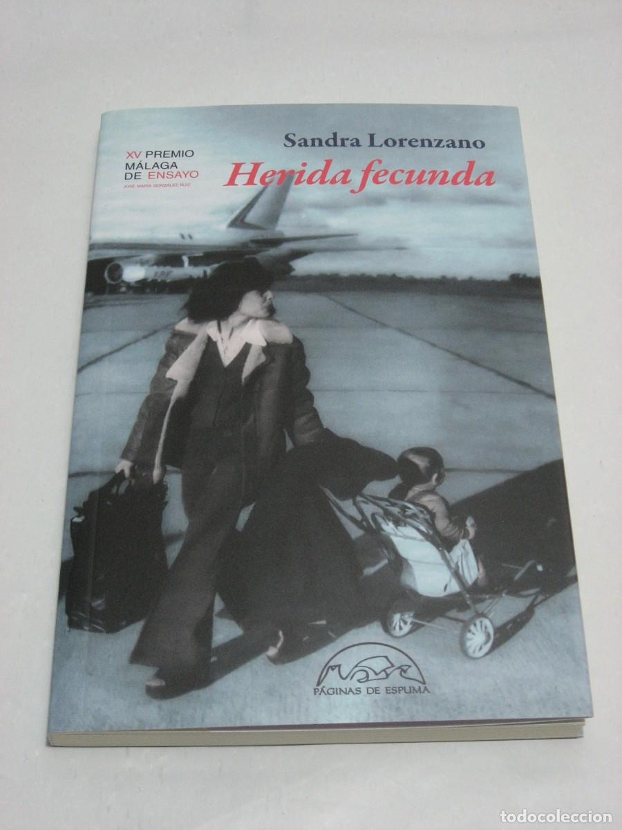 Libros: HERIDA FECUNDA - Sandra Lorenzano - Foto 1