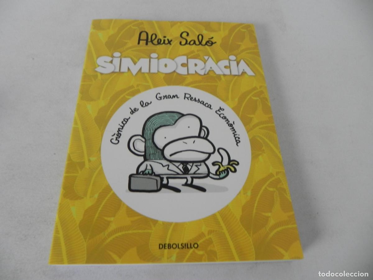 Libros: SIMIOCRACIA (ALEIX SAL&Oacute;) DEBOLSILLO-2012 2&ordf; EDICI&Oacute; (EN CATAL&Aacute;N) - Foto 2