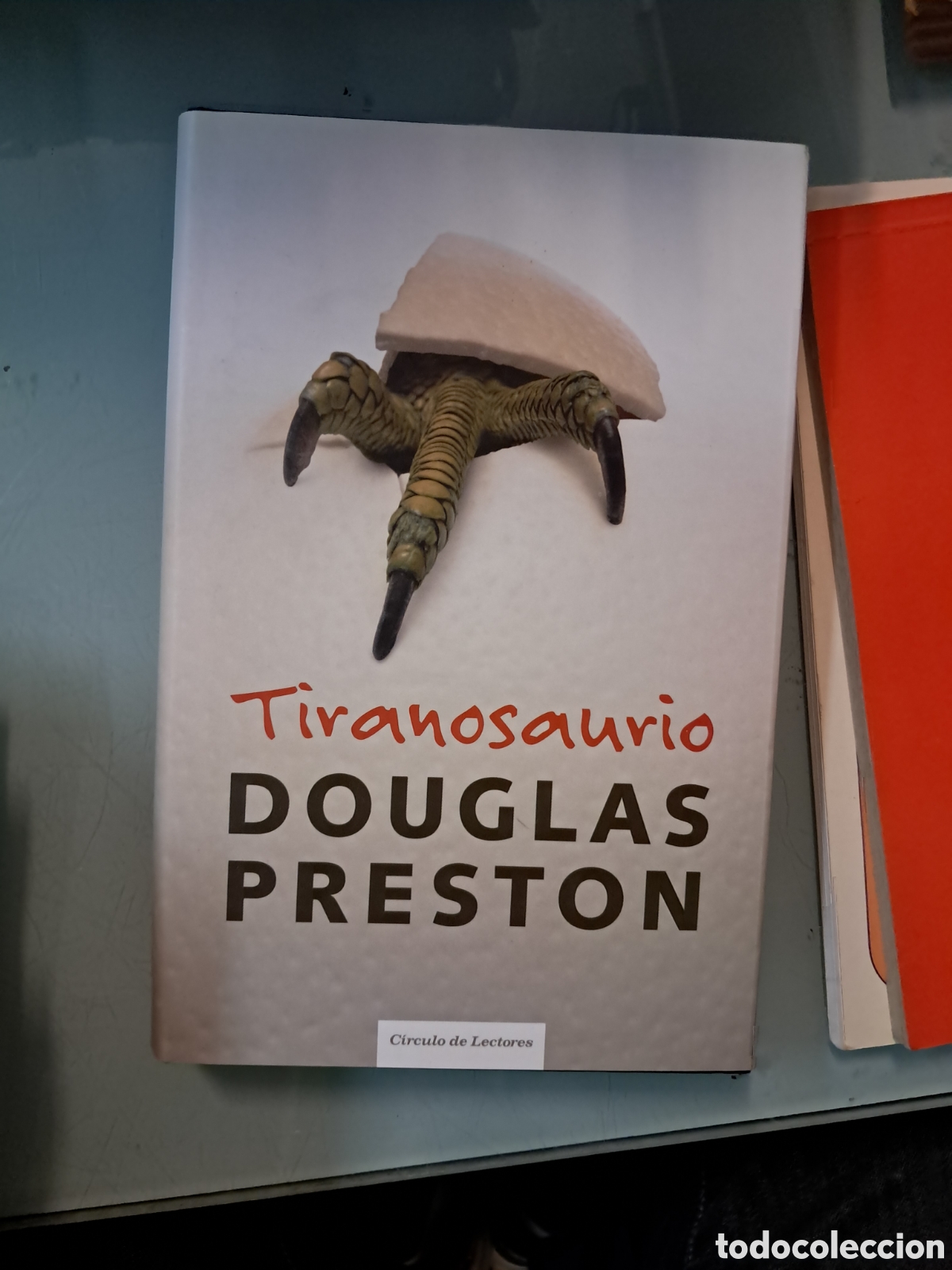Libros: Tiranosaurio, Douglas Preston, C&iacute;rculo de Lectores - Foto 1