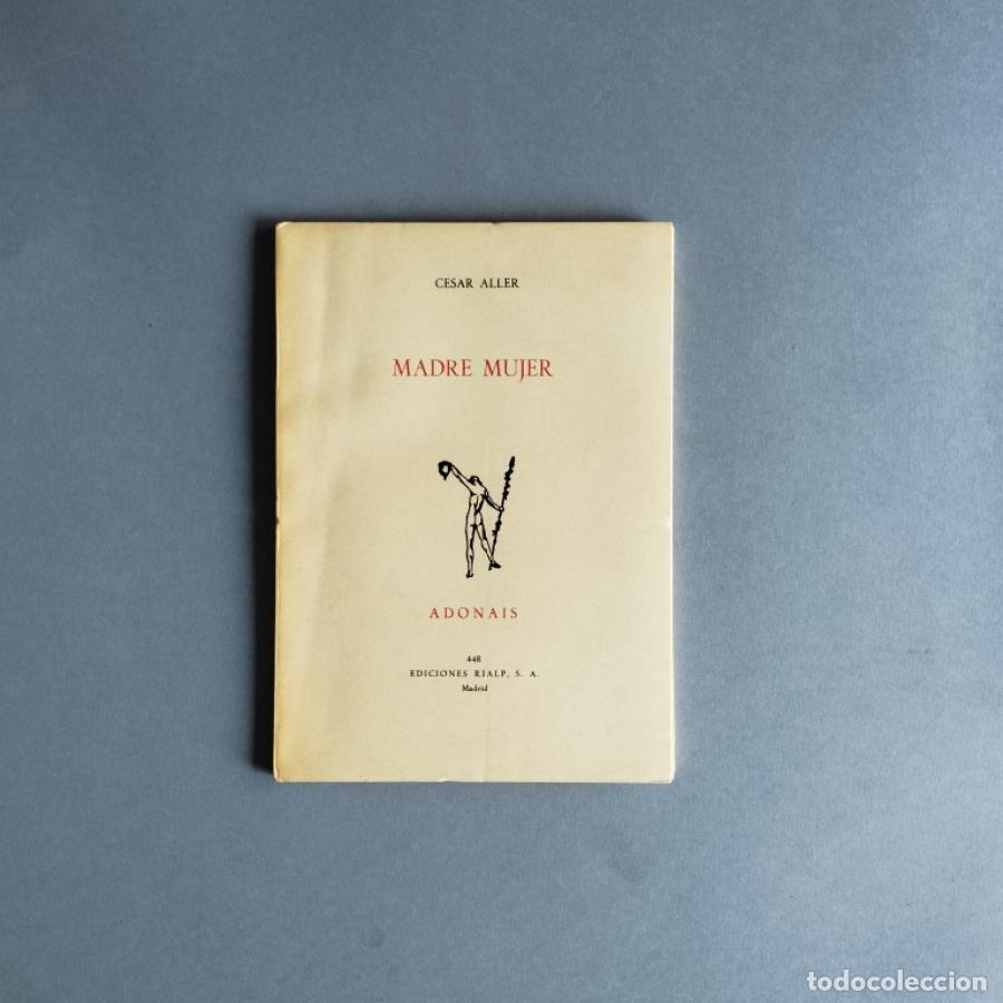 Libros: Madre Mujer. - Aller, C&eacute;sar. - Foto 2