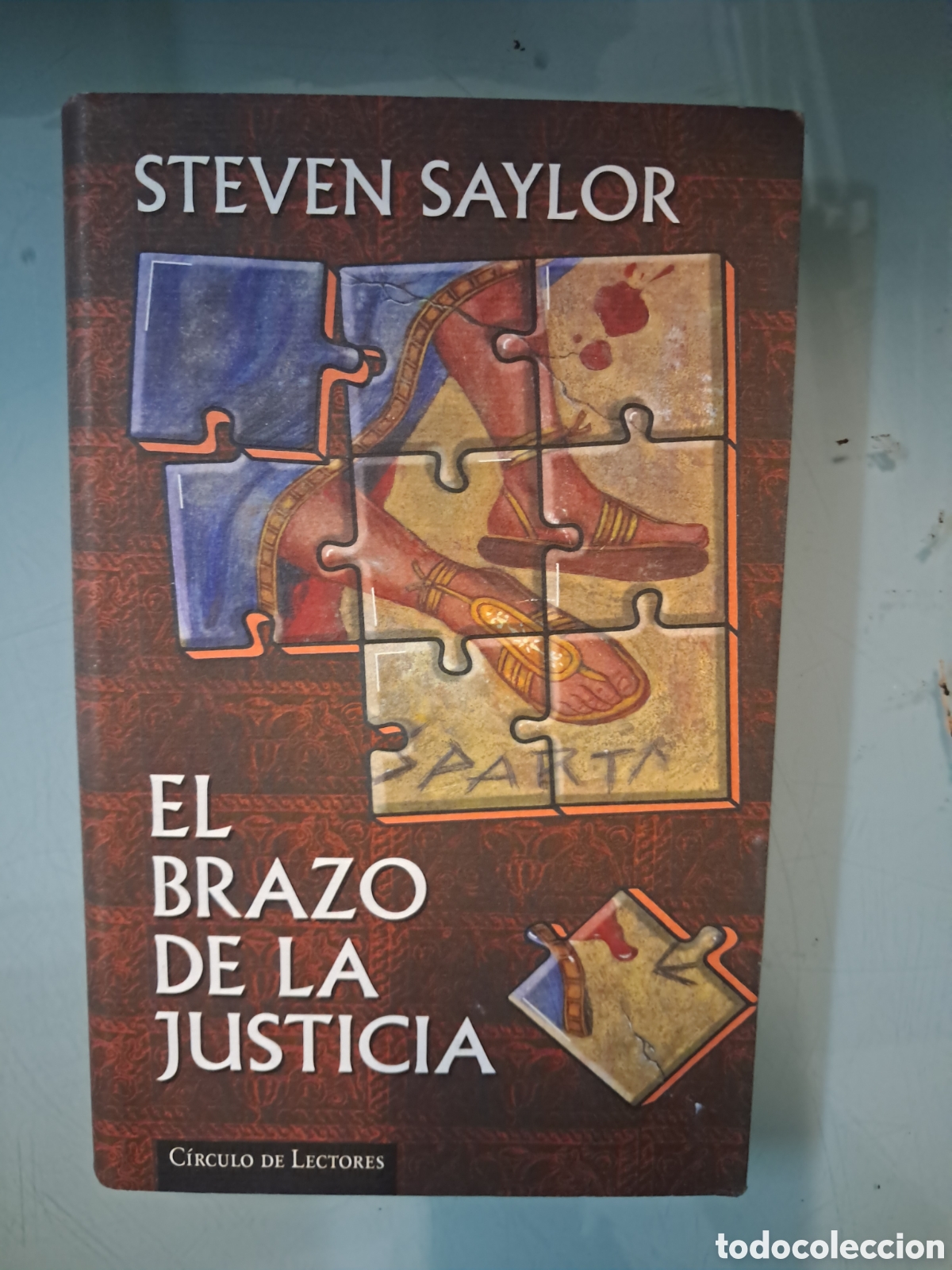 Libros: Steven Saylor, El.brazo de la.justicia, C&iacute;rculo de Lectores - Foto 1