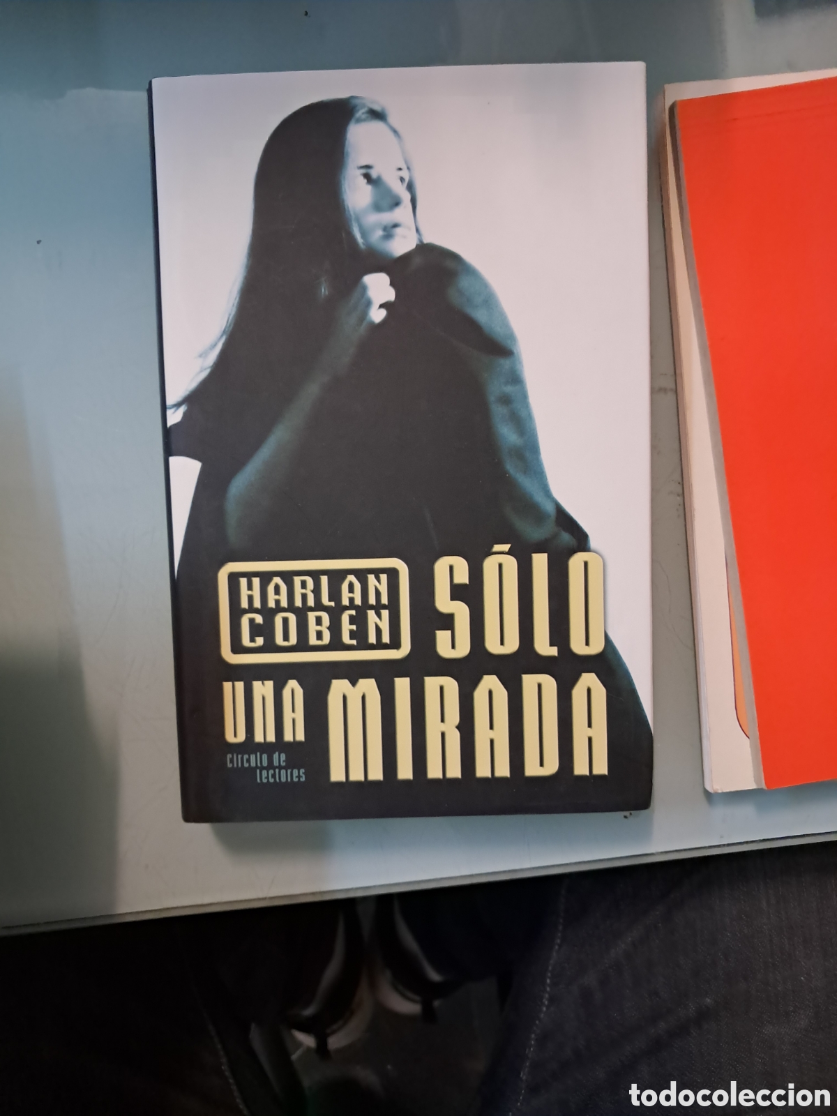 Libros: Harlan Coben, Solo una.mirada, C&iacute;rculo de Lectores - Foto 1