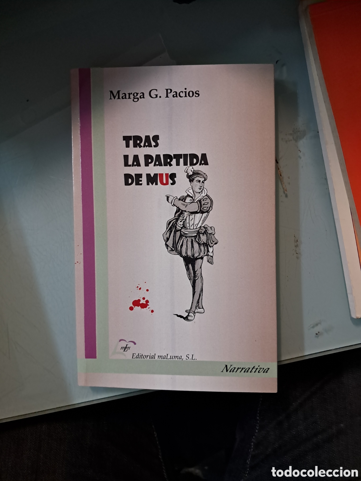 Libros: Marga G. Pacios, Tras la.partida de mus, Editorial Maluma - Foto 1
