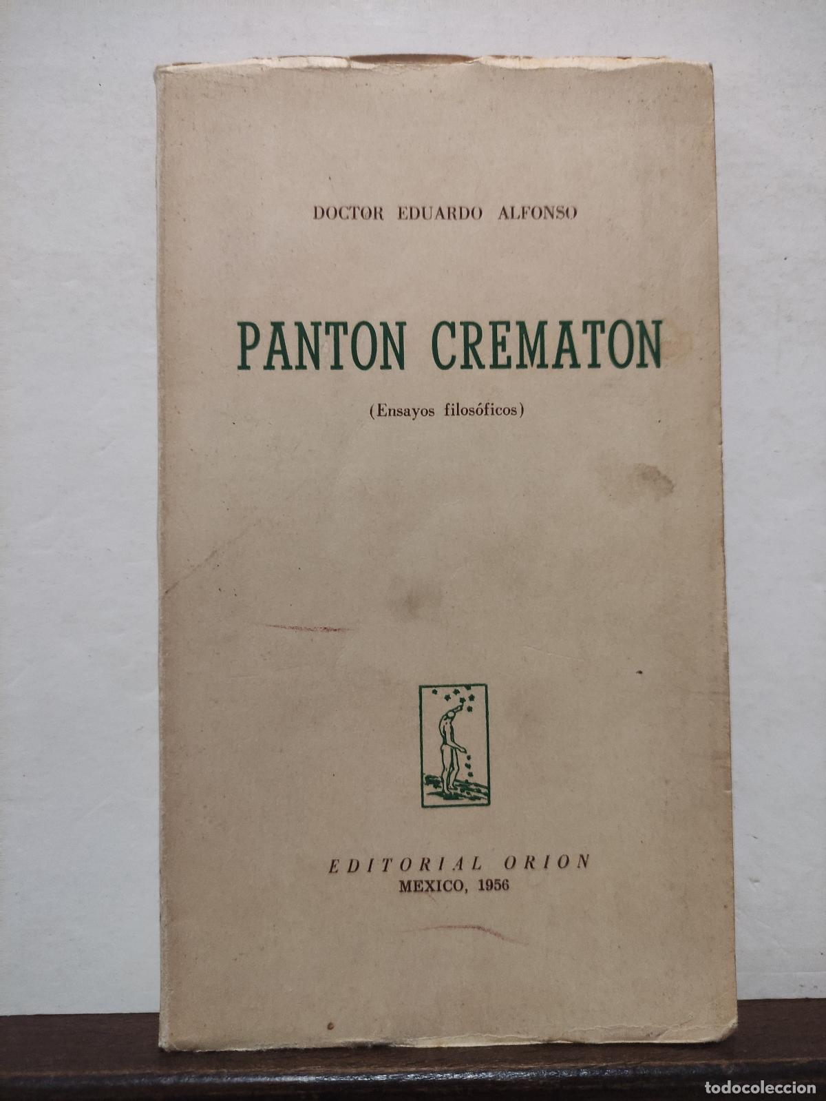 Libros: PANTON CREMATON - DOCTOR EDUARDO ALFONSO - Foto 1