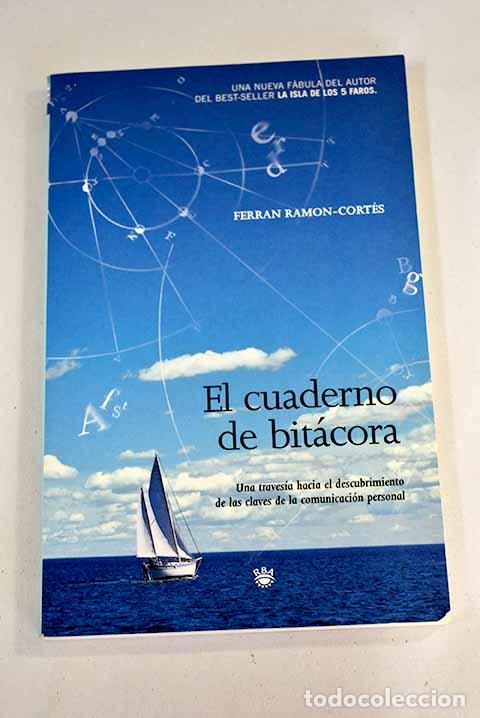Libros: El cuaderno de bit&aacute;cora. - Ramon-Cort&eacute;s, Ferran. TDK889 - Foto 1