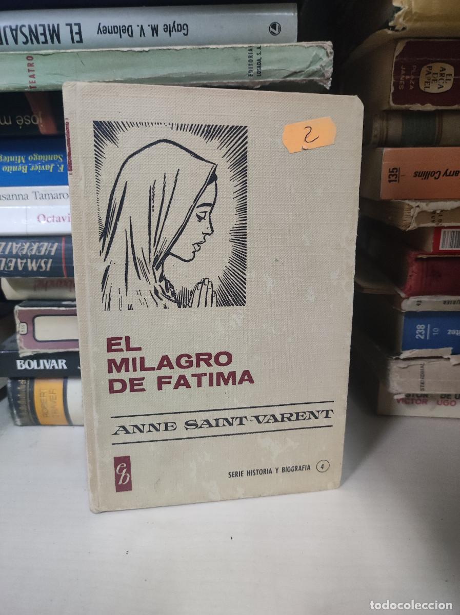 Libros: EL MILAGRO DE FATIMA ANNE SAINT VARENT - Foto 1