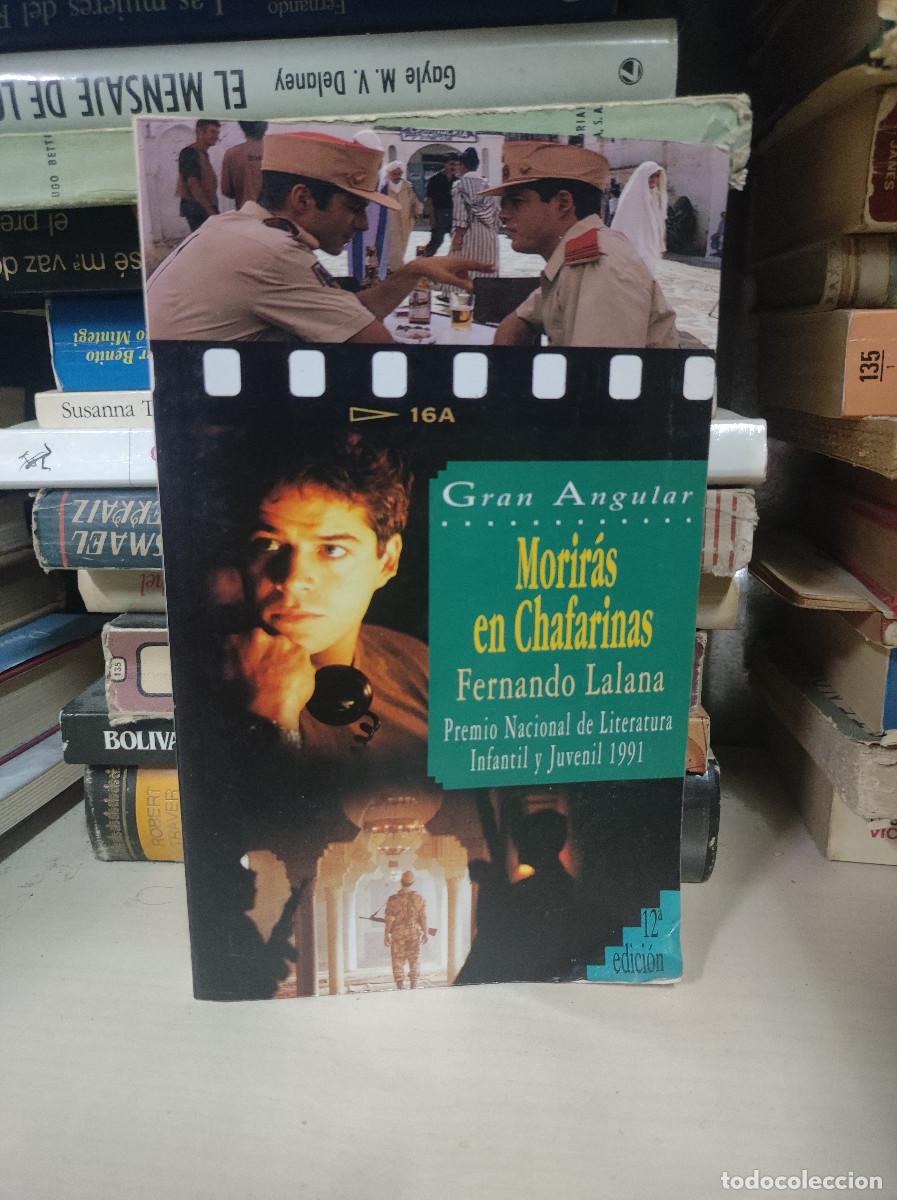 Libros: MORIRAS EN CHAFARINAS FERNANDO LALANA - Foto 1